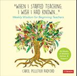 'When I Started Teaching, I Wish I Had Known...'