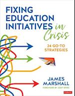 Fixing Education Initiatives in Crisis