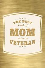 The Best Kind Of Mom Raises A Veteran