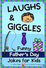 Laughs & Giggles: Funny Father's Day Jokes for Kids 