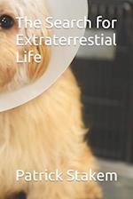 The Search for Extraterrestial Life