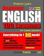 Preston Lee's Beginner English 100 Lessons For Italian Speakers (British)