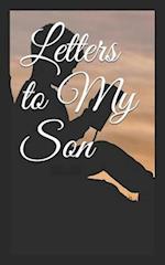 Letters to My Son