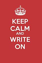 Keep Calm and Write On