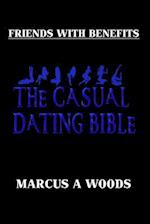 Friends With Benefits 101: The Casual Dating Bible (Men's Edition) 