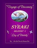 "Voyage of Discovery": SYRAKI Delivery - I ... "Ley of Divinity" 
