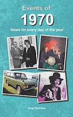 Events of 1970: news for every day of the year 