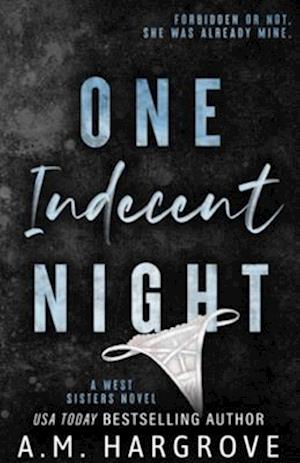 One Indecent Night