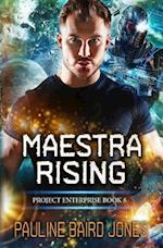 Maestra Rising