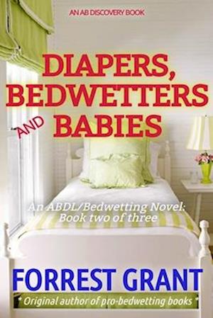 Diapers, Bedwetters and Babies