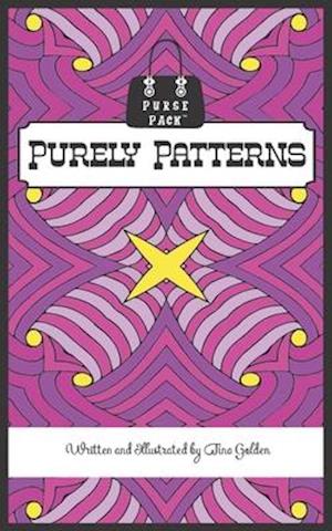 Purely Patterns