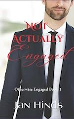 Not Actually Engaged