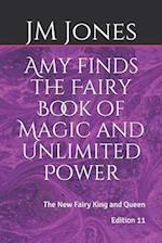 Amy finds the Fairy Book of Magic and Unlimited Power