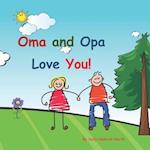 Oma and Opa Love You!