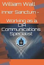 Inner Sanctum - Working as a CIA Communications Specialist
