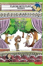 Shakespeare's As You Like It for Kids: 3 Short Melodramatic Plays for 3 Group Sizes 