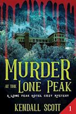 Murder at the Lone Peak