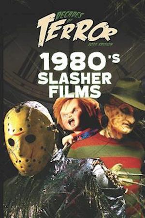 Decades of Terror 2019: 1980's Slasher Films