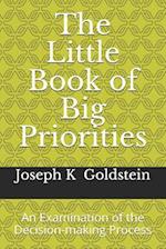 The Little Book of Big Priorities