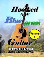Hooked On Bluegrass Guitar Volume 1