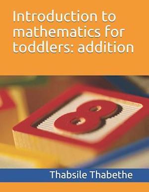 Introduction to mathematics for toddlers addition