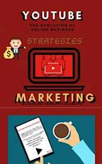 You Tube Marketing Strategies