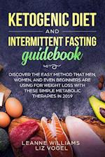 Ketogenic Diet and Intermittent Fasting Guidebook