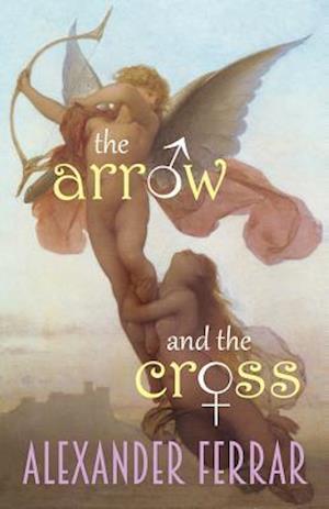 The Arrow & The Cross