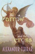 The Arrow & The Cross