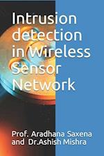 Intrusion detection in Wireless Sensor Network