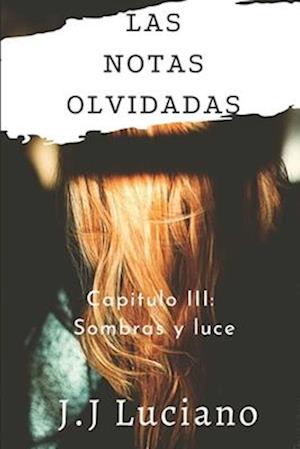 Las notas olvidadas Capitulo III