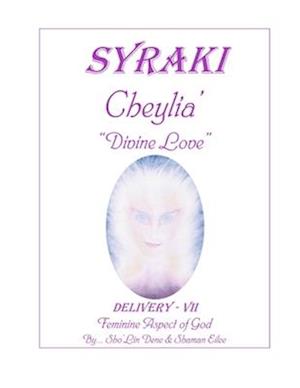 Cheylia': "Divine Love" ... Feminine Aspect of God