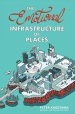The Emotional Infrastructure of Places