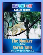 The Monkey With Seven Tails