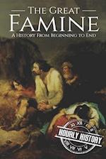 The Great Famine: A History from Beginning to End 