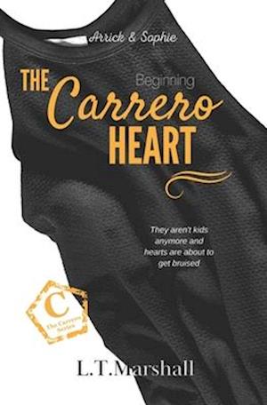 The Carrero Heart ~ Beginning: Arrick & Sophie