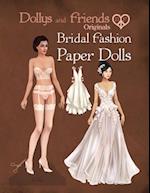 Dollys and Friends Originals Bridal Fashion Paper Dolls