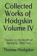 Collected Works of Thomas Hodgskin IV