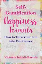 Self-Gamification Happiness Formula