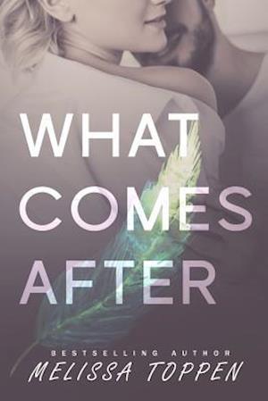 What Comes After