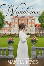 Wyndcross: A Regency Romance 