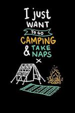 I Just Want To Go Camping & Take Naps