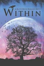 Within: A Ravyn Renae Romance Novel 