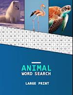 Animal Word Search Large Print: A word hunting book for Dementia and Alzheimers patients | Reduced memory loss and increased mental capacity 