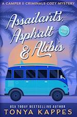 Assailants, Asphalt & Alibis: A Camper & Criminals Cozy Mystery Series Book 8 