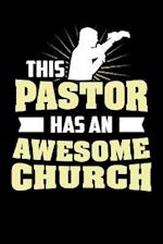 This Pastor Has An Awesome Church
