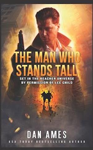 The Man Who Stands Tall