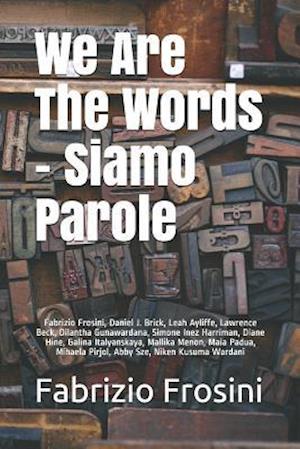 We Are The Words - Siamo Parole