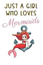 Just A Girl Who Really Loves Mermaids