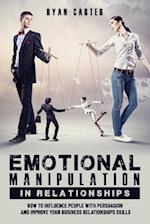 Emotional manipulation in relationships